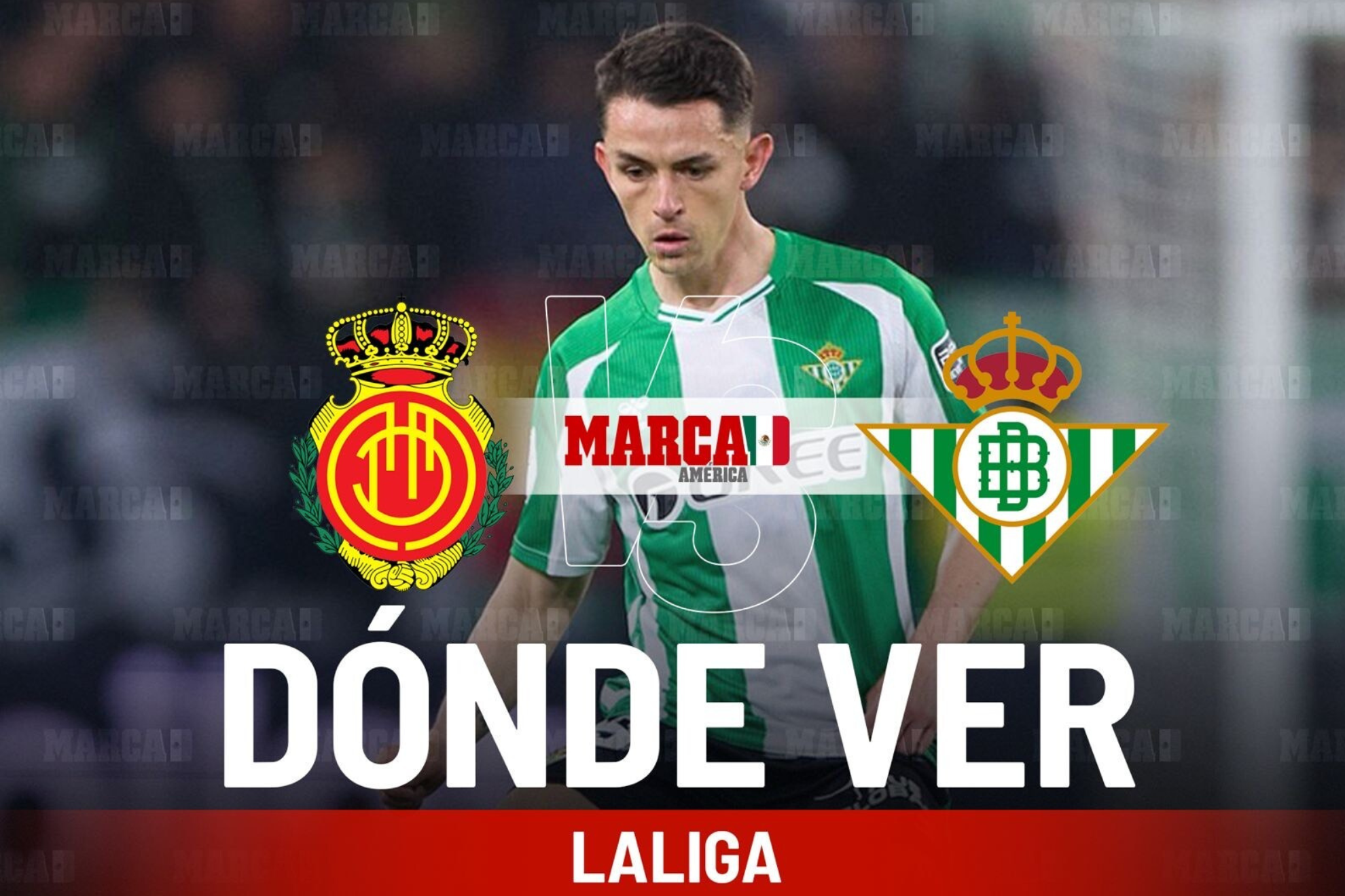 RCD Mallorca vs Real Betis: Dónde ver el partido de Álvaro Fidalgo y a ...
