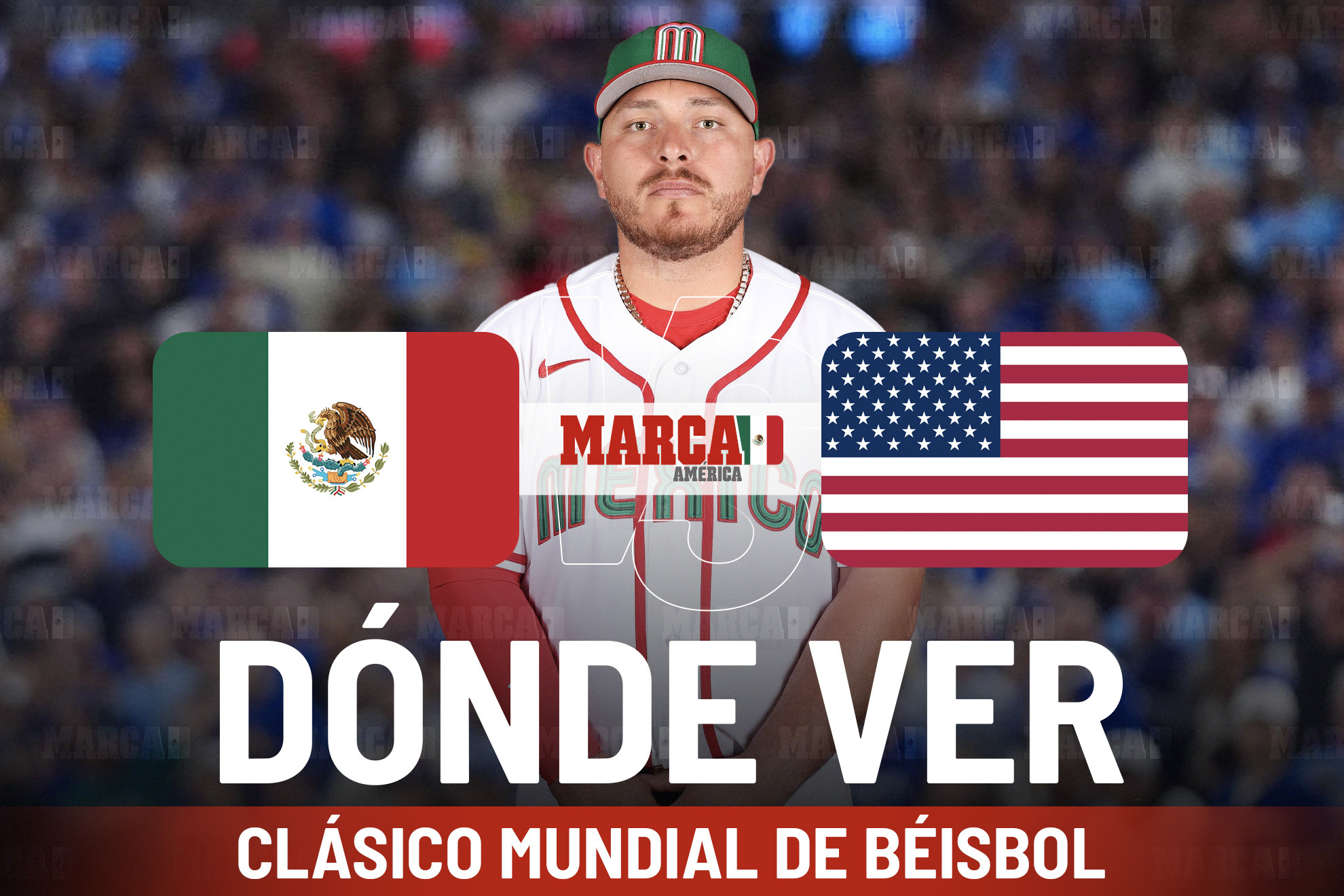 México vs Estados Unidos: Dónde ver el juego de hoy y a qué hora inicia el Clásico Mundial de Béisbol MARCA