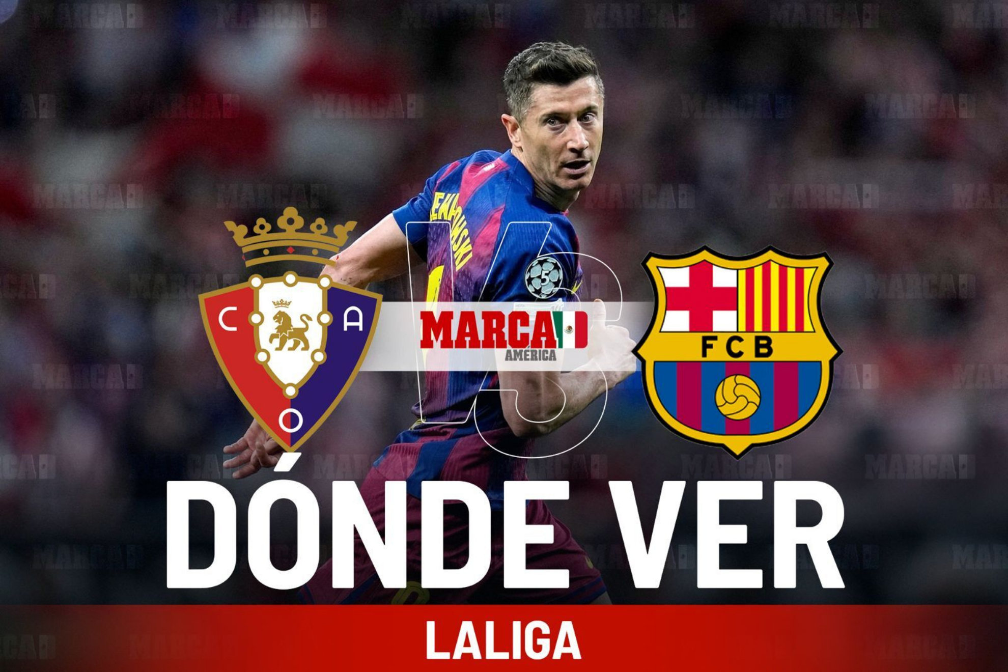 ¿Dónde ver Osasuna vs Barcelona y a qué hora empieza el partido de ...