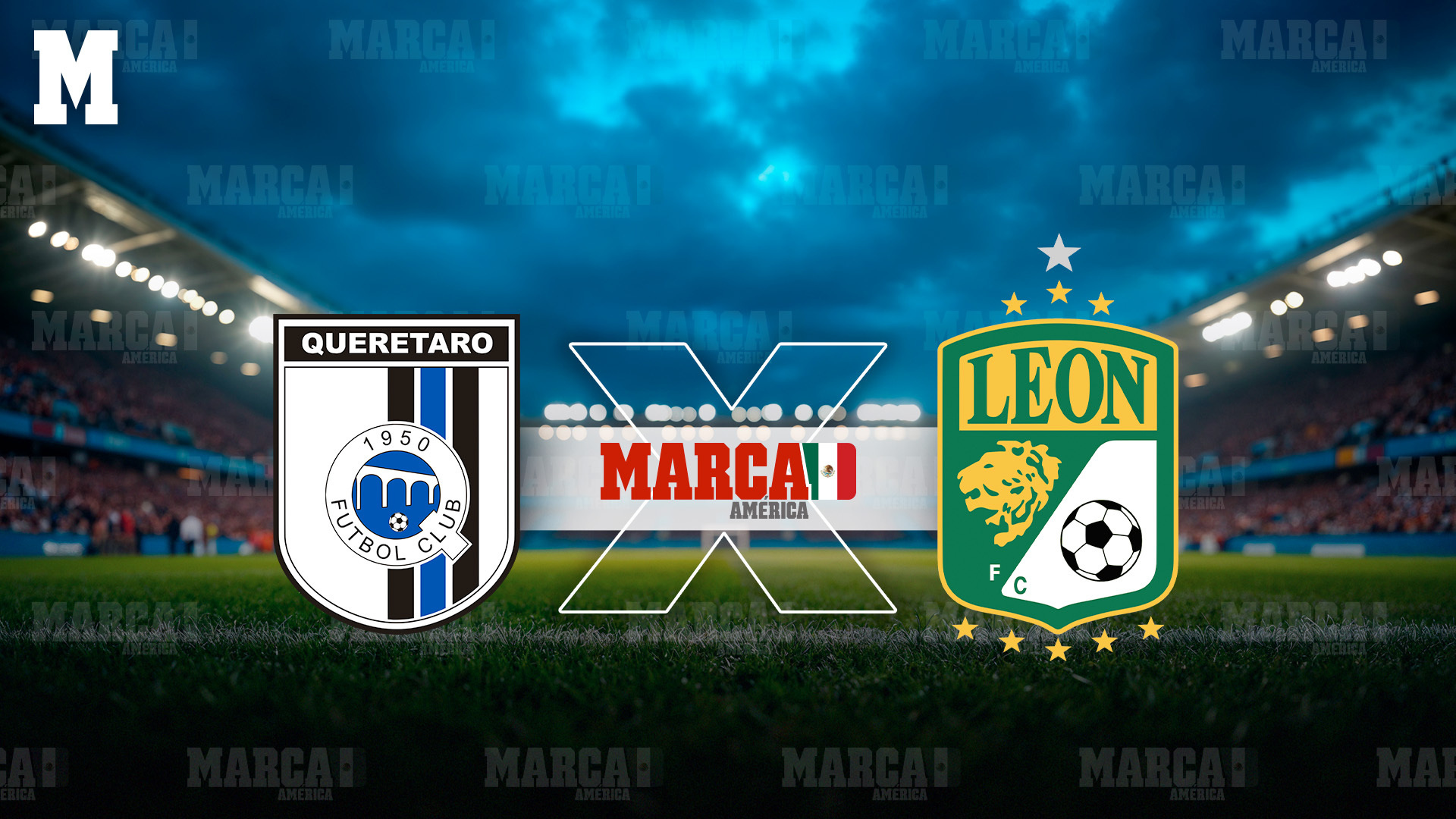 Dónde ver Querétaro vs León: Canal TV y horario para el partido de la Jornada 9 del Apertura 2026 /MARCA