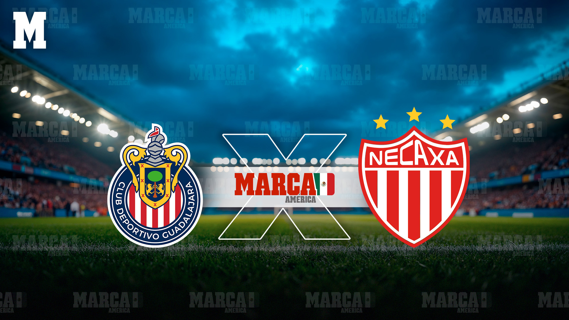 Chivas vs Necaxa, Apertura 2026 MARCA